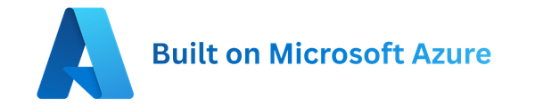 Built on Microsoft Azure